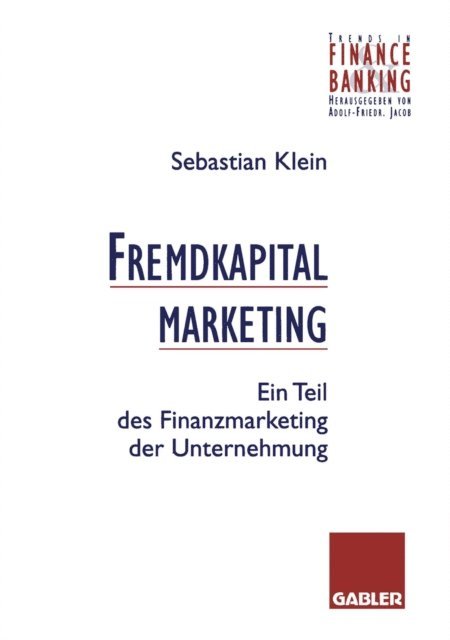 Sebastian Klein - Fremdkapitalmarketing, E-bok