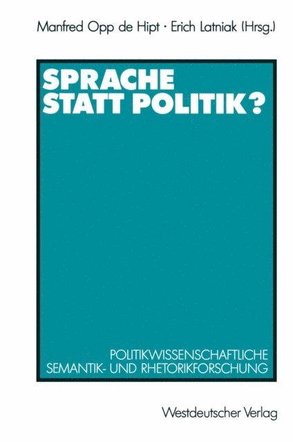 Erich Latniak, Manfred Opp de Hipt - Sprache statt Politik?, E-bok