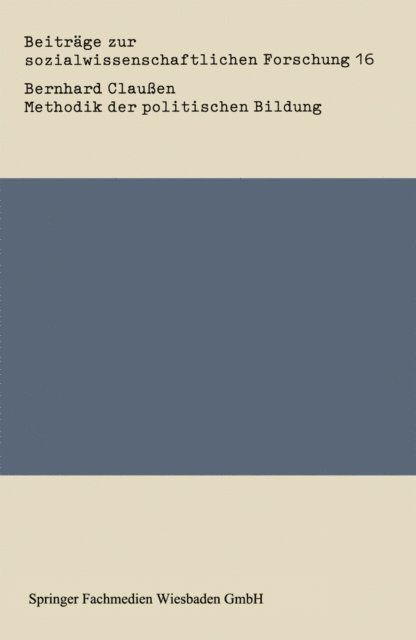 Bernhard Clauen - Methodik der politischen Bildung, E-bok