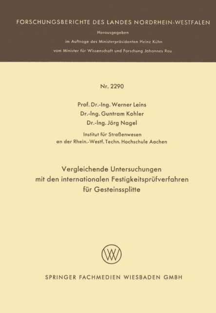 Werner Leins - Vergleichende Untersuchungen mit den internationalen Festigkeitsprüfverfahren für Gesteinssplitte, E-bok