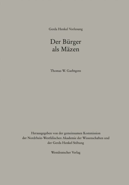 Thomas W. Gaehtgens - Der Bürger als Mäzen, E-bok