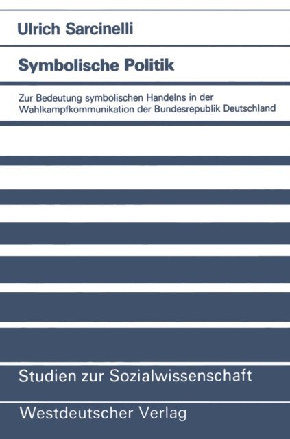 Ulrich Sarcinelli - Symbolische Politik, E-bok