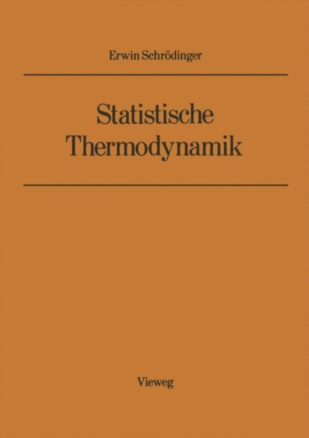 Erwin Schrodinger - Statistische Thermodynamik, E-bok