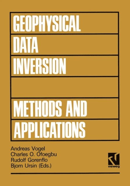 Andreas Vogel - Geophysical Data Inversion Methods and Applications, E-bok