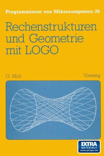 Gerhard Moll - Rechenstrukturen und Geometrie mit LOGO, E-bok