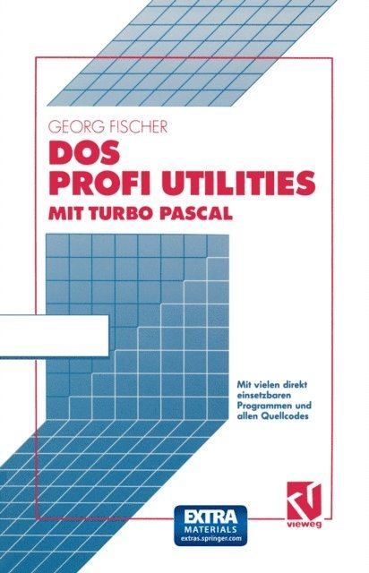 Georg Fischer - DOS Profi Utilities mit Turbo Pascal, E-bok