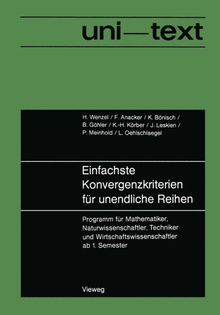 Horst Wenzel - Einfachste Konvergenzkriterien für unendliche Reihen, E-bok