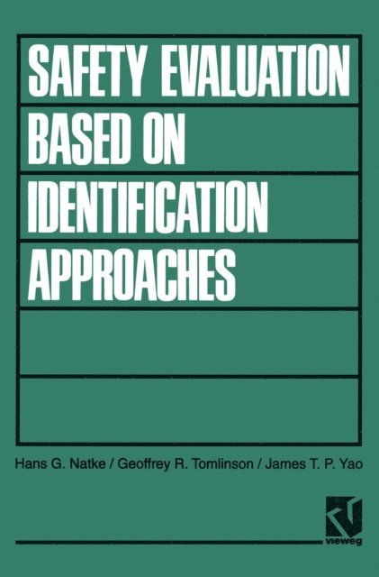 Hans G. Natke - Safety Evaluation Based on Identification Approaches Related to Time-Variant and Nonlinear Structures, E-bok