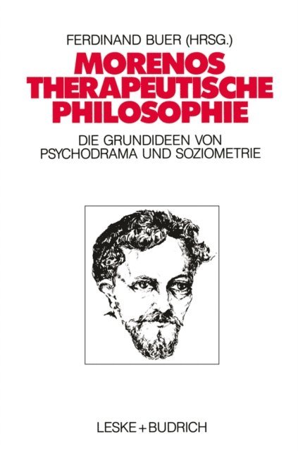 Ferdinand Buer - Morenos therapeutische Philosophie, E-bok