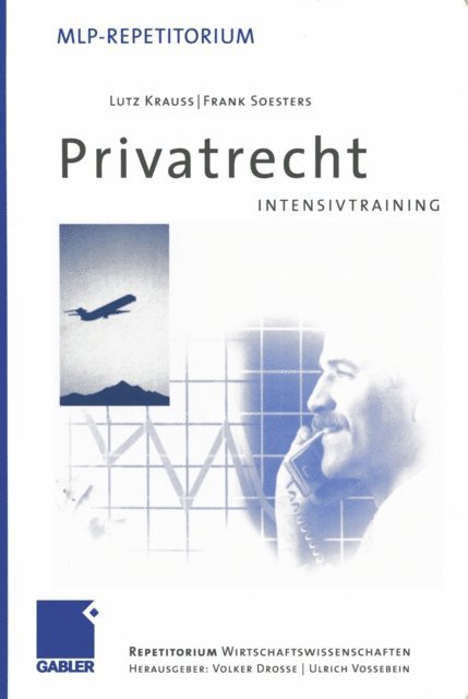Frank Soesters, Lutz Krauss, Ulrich Vossebein, Volker Drosse - Privatrecht, E-bok