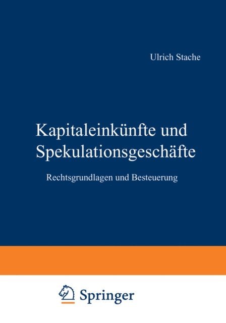 Ulrich Stache - Kapitaleinkünfte und Spekulationsgeschäfte, E-bok