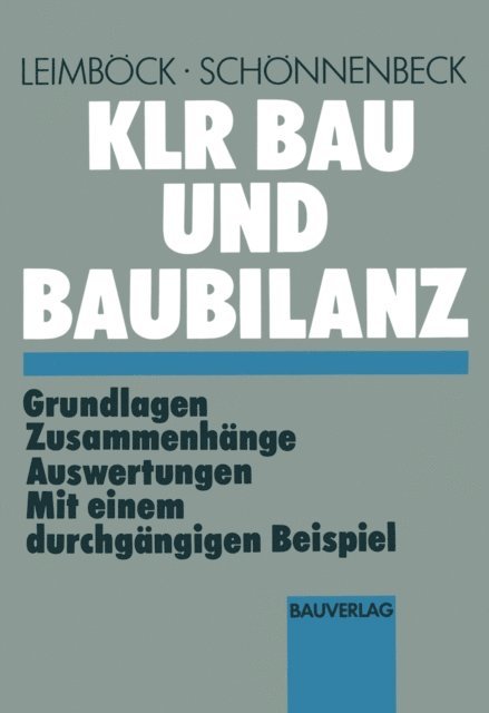 Hermann Schonnenbeck, Egon Leimbock - KLR Bau und Baubilanz, E-bok