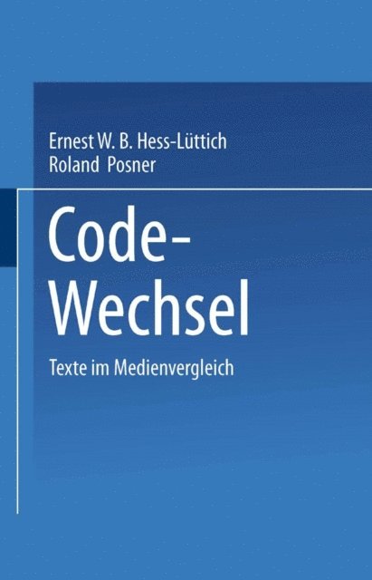 Roland Posner, Ernest W. B. Hess-Luttich - Code-Wechsel, E-bok