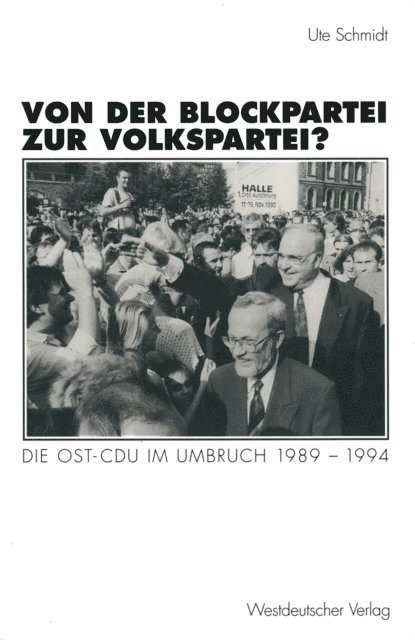 Ute Schmidt - Von der Blockpartei zur Volkspartei?, E-bok