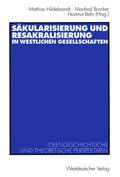 Sakulÿrisierung und Resakralisierung in westlichen Gesellschaften