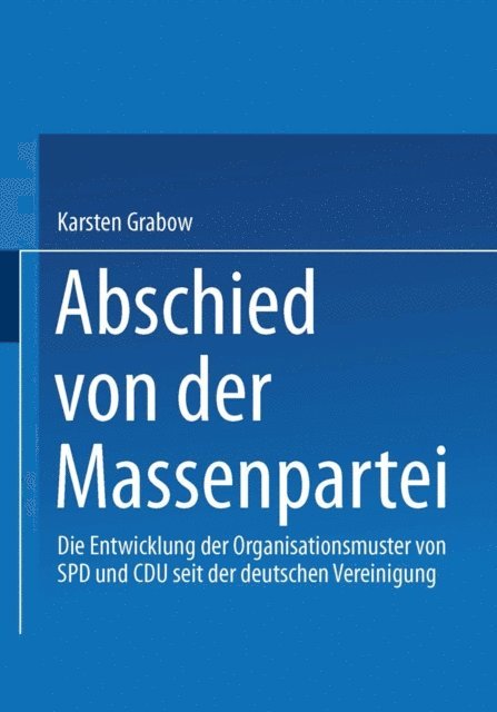 Karsten Grabow - Abschied von der Massenpartei, E-bok