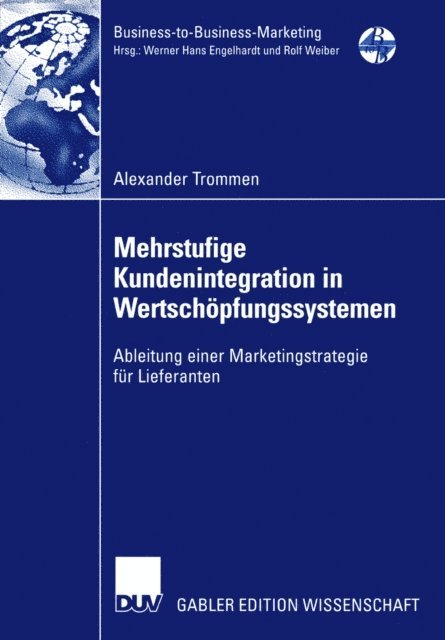 Alexander Trommen - Mehrstufige Kundenintegration in Wertschöpfungssystemen, E-bok