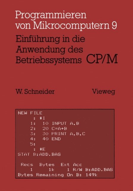 Schneider Wolfgang - Einführung in die Anwendung des Betriebssystems CP/M, E-bok