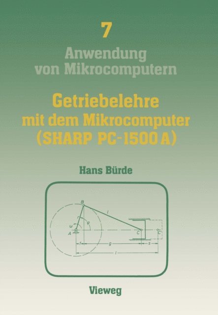 Burde Hans - Getriebelehre mit dem Mikrocomputer (SHARP PC-1500A), E-bok