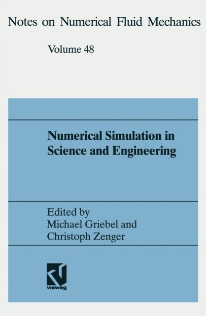 Griebel Michael - Numerical Simulation in Science and Engineering, E-bok