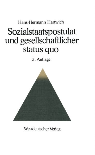 Hartwich Hans-Hermann - Sozialstaatspostulat und gesellschaftlicher status quo, E-bok