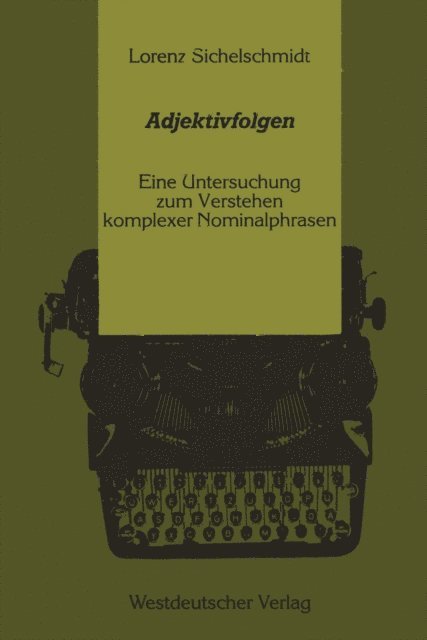 Sichelschmidt Lorenz - Adjektivfolgen, E-bok
