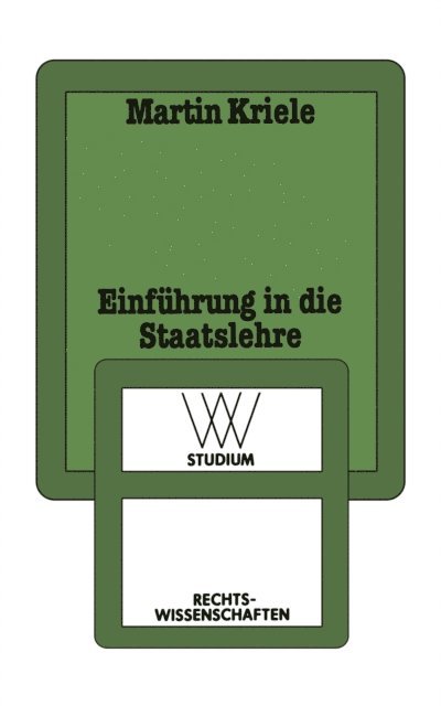 Kriele Martin - Einführung in die Staatslehre, E-bok