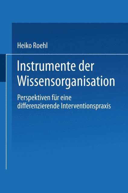 Heiko Roehl - Instrumente der Wissensorganisation, E-bok