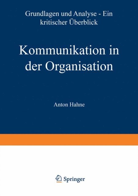 Anton Hahne - Kommunikation in der Organisation, E-bok
