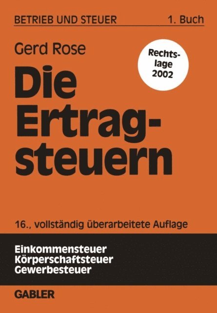 Gerd Rose - Die Ertragsteuern, E-bok