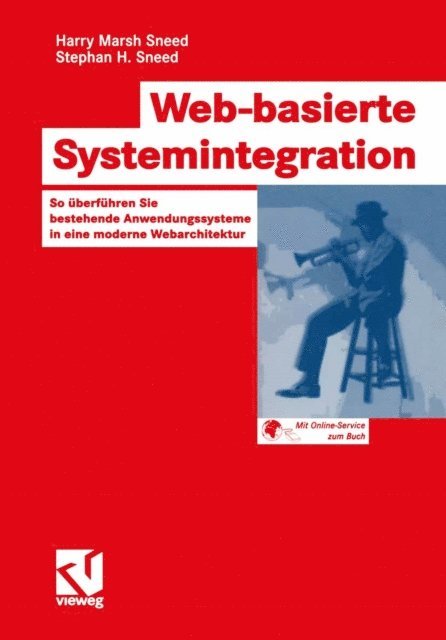 Stephan Henry Sneed, Harry Marsh Sneed - Web-basierte Systemintegration, E-bok