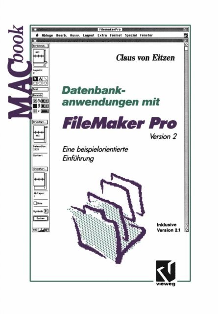 Claus von Eitzen - Datenbankanwendungen mit FileMaker Pro Version 2, E-bok
