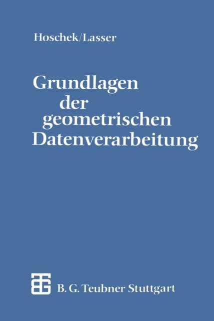Dieter Lasser - Grundlagen der geometrischen Datenverarbeitung, E-bok