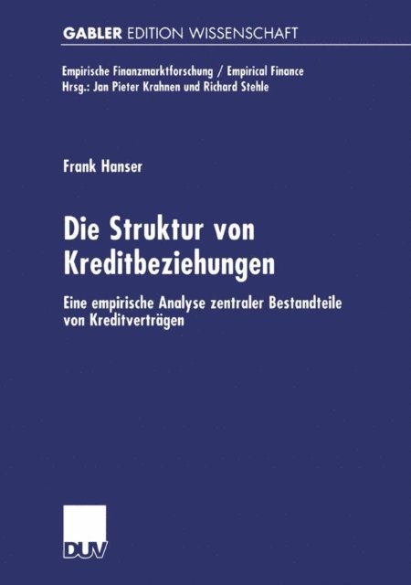 Frank Hanser - Die Struktur von Kreditbeziehungen, E-bok