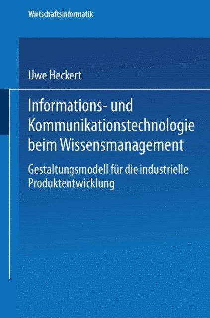 Uwe Heckert - Informations- und Kommunikationstechnologie beim Wissensmanagement, E-bok