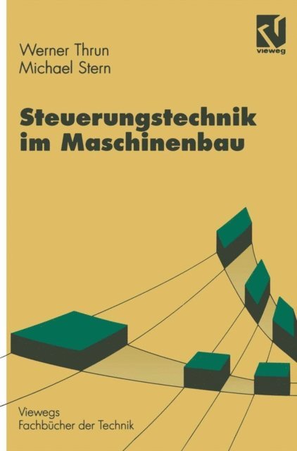 Michael Stern, Werner Thrun - Steuerungstechnik im Maschinenbau, E-bok
