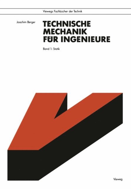 Joachim Berger - Technische Mechanik für Ingenieure, E-bok
