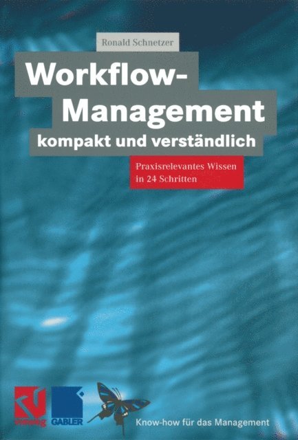Ronald Schnetzer - Workflow-Management kompakt und verständlich, E-bok