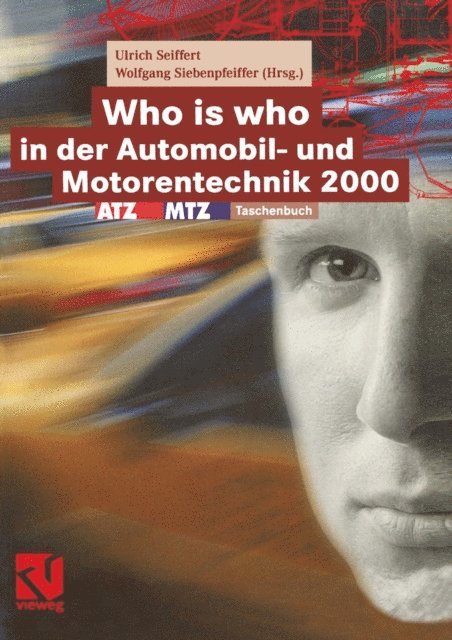 Wolfgang Siebenpfeiffer, Ulrich Seiffert - Who is who in der Automobil- und Motorentechnik 2000, E-bok