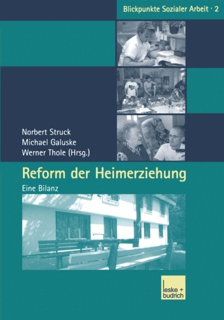 Werner Thole, Michael Galuske, Norbert Struck - Reform der Heimerziehung, E-bok