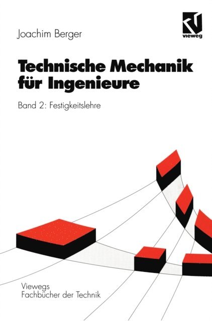 Joachim Berger - Technische Mechanik für Ingenieure, E-bok