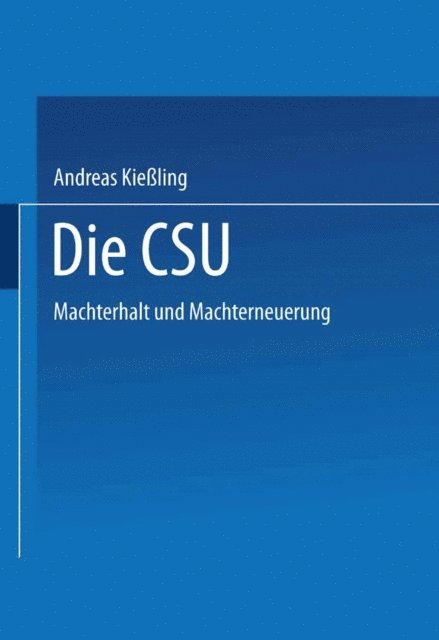 Andreas Kieling - Die CSU, E-bok
