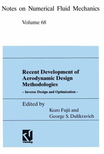 George Dulikravich, Kozo Fujii - Recent Development of Aerodynamic Design Methodologies, E-bok