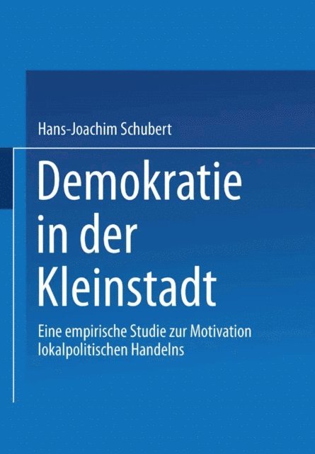 Hans-Joachim Schubert - Demokratie in der Kleinstadt, E-bok