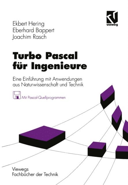 Joachim Rasch, Eberhard Bappert, Ekbert Hering - Turbo Pascal für Ingenieure, E-bok