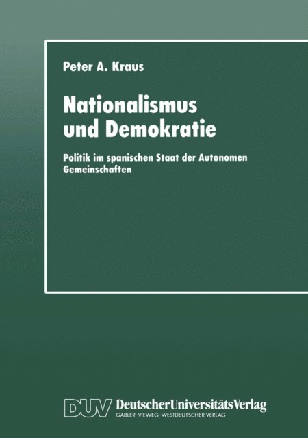 Peter A. Kraus - Nationalismus und Demokratie, E-bok