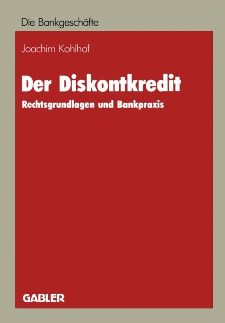 Joachim Kohlhof - Der Diskontkredit, E-bok