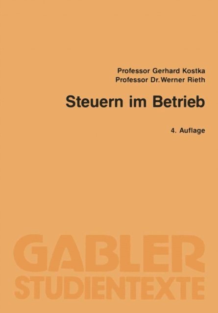 Gerhard Kostka - Steuern im Betrieb, E-bok