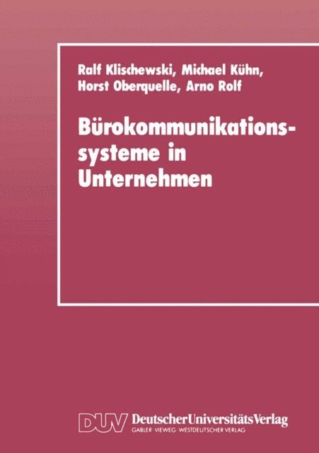 Ralf Klischewski - Bürokommunikationssysteme in Unternehmen, E-bok