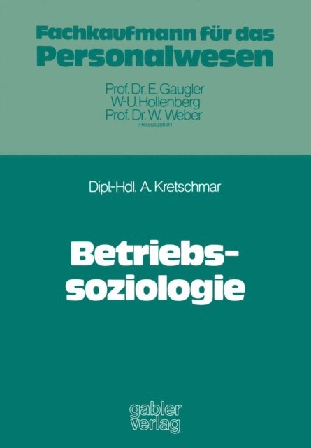 Armin Kretschmar - Betriebssoziologie, E-bok